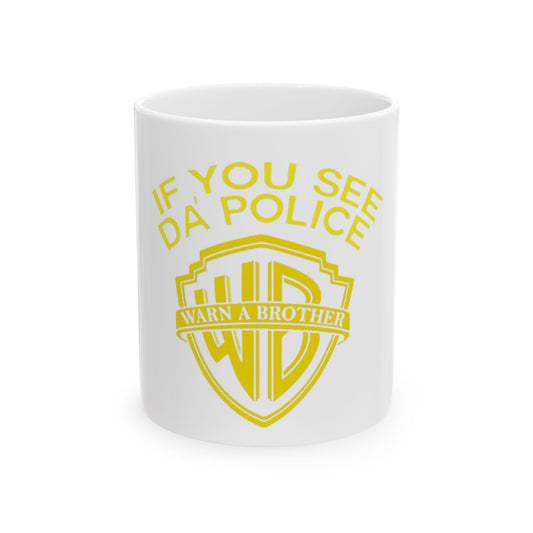 Fun Police Warning Ceramic Mug - Perfect Gift for Coffee Lovers, Humorous Drinkware, Unique Office Mug, Funny Gift for Friends