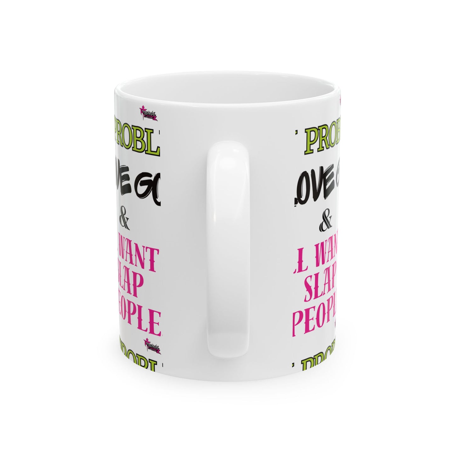Humorous Ceramic Mug - "I Love God & I Still Want to Slap People!" - Funny Gift for Coffee Lovers, Tea Drinkers, Office Humor, [...]