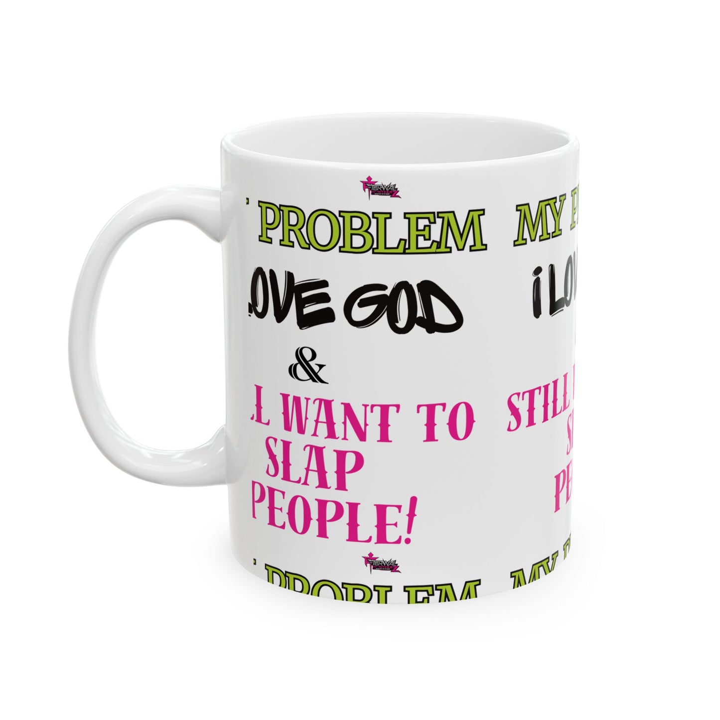 Humorous Ceramic Mug - "I Love God & I Still Want to Slap People!" - Funny Gift for Coffee Lovers, Tea Drinkers, Office Humor, [...]