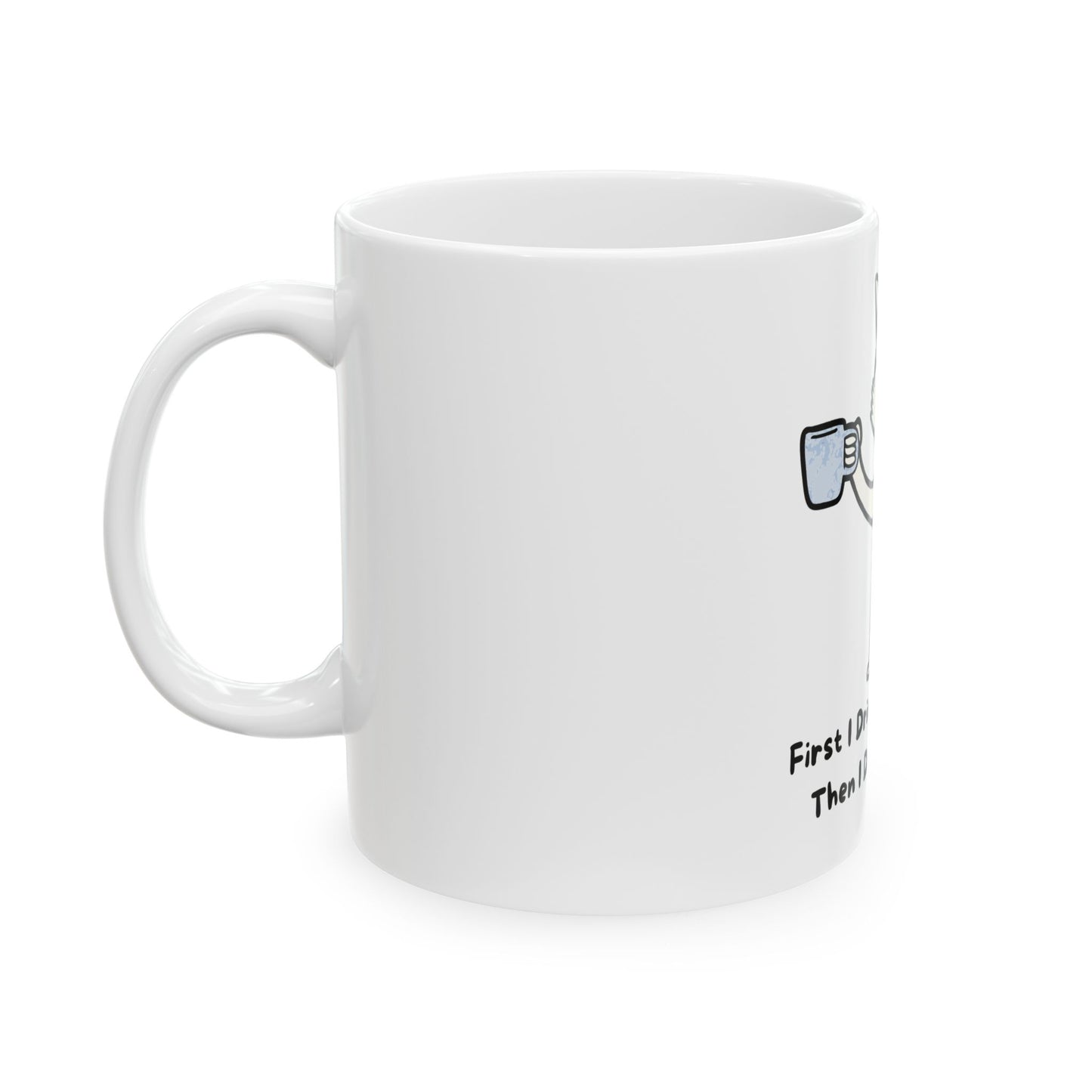Funny Cat Coffee Mug - First I Drink The Coffee, Then I Do The Things | Ideal Gift for Cat Lovers, Coffee Lovers, Birthdays, [...]